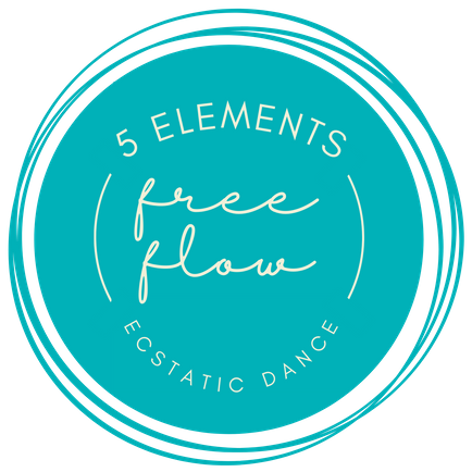 5 Elements ~ Free Flow ~ Ecstatic Dance